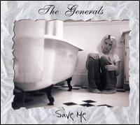 The Generals - Save Me lyrics