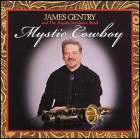 James Gentry - Mystic Cowboy lyrics