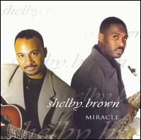 Shelby.Brown - Miracle lyrics