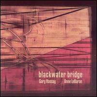 Gary Hassay - Backwater Bridge lyrics