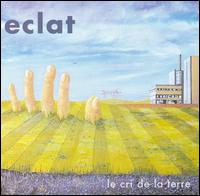 Eclat - Le Cri de la Terre lyrics