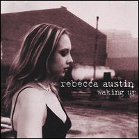 Rebecca Austin - Waking Up lyrics