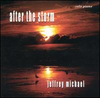 Jeffrey Michael - After the Storm lyrics