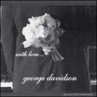 George Davidson - With Love lyrics