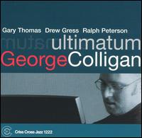 George Colligan - Ultimatum lyrics