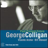 George Colligan - Past-Present-Future lyrics