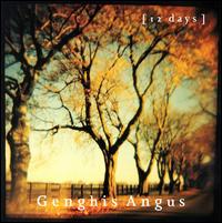 Genghis Angus - 12 Days lyrics