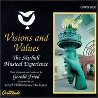 Gerald Fried - Visions & Values lyrics