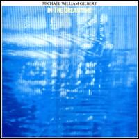 Michael William Gilbert - In the Dreamtime lyrics