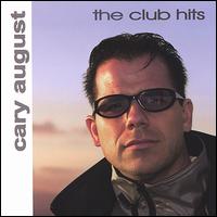 Cary August - The Club Hits lyrics