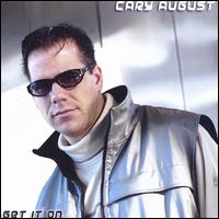 Cary August - Get It On lyrics