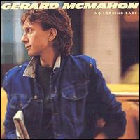 Gerard McMahon - No Looking Back lyrics