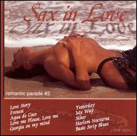 Gerard Mainville - Sax in Love: Romantic Parade, Vol. 2 lyrics