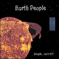 Earth People - Simple ... Isn't It?? lyrics