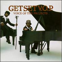 Get Set V.O.P. - Voice of the Projects lyrics