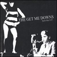The Get Me Downs - Burn This EP lyrics