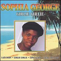 Sophia George - Girlie Girlie lyrics
