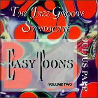 Jazz Groove Syndicate - Easy Toons, Vol. 2 lyrics