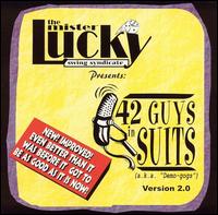 Lucky Swing Syndicate - Forty-Two Guys in Suits lyrics