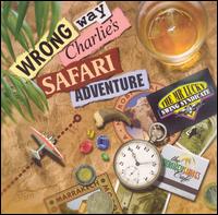 Mr. Lucky Swing Syndicate - Wrong Way Charlie's Safair Adventure lyrics