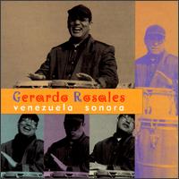 Gerardo Rosales - Venezuela Sonora lyrics