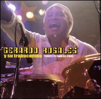 Gerardo Rosales - Tribute to Fania All Stars [live] lyrics