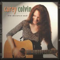 Carey Colvin - The Distance Wall lyrics