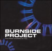 Burnside Project - The Finest Example Is You lyrics