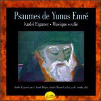 Kudsi Erguner - Psalms of Yunus Emre lyrics