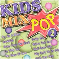 The Quality Kids - Kids Mix Pop 2 lyrics