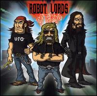 Robot Lords Of Tokyo - Robot Lords of Tokyo lyrics