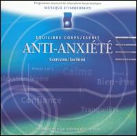 Andr Garceau - Musique d'Immersion: 02 - Anti-Anxiete lyrics