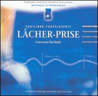 Andr Garceau - Musique d'Immersion: 04 - Lacher-Prise lyrics