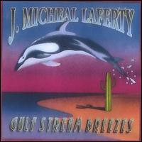 J. Micheal Laferty - Gulf Stream Breezes lyrics