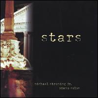 Michael Strening Jr. - Stars: Piano Solos lyrics