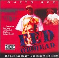 Gheto Red - Fed or Dead lyrics