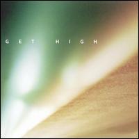 Get High - Get High lyrics