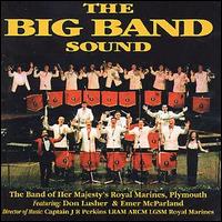 Her Majesty's Royal Marines - The Big Band Sound lyrics