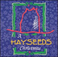 Killer Hayseeds - A Hayseeds' Christmas lyrics