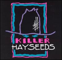 Killer Hayseeds - Killer Hayseeds lyrics