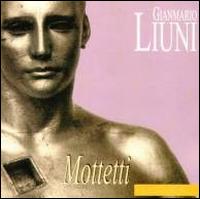 Gianmario Liuni - Mottetti lyrics