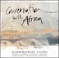 Gianmario Liuni - Conversation with Africa lyrics