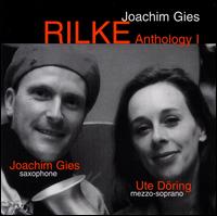 Joachim Gies - Rilke Anthology I lyrics