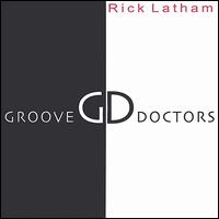 Rick Latham - Groove Doctors (Sampler) lyrics