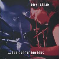 Rick Latham - Groove Doctors lyrics