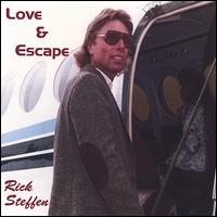 Rick Steffen - Love & Escape lyrics