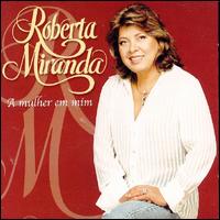 Roberta Miranda - Mulher Em Mim lyrics