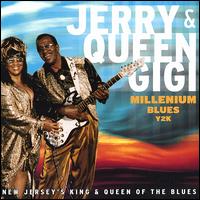 Jerry and Queen Gigi - Milleniium Blues Y2K lyrics