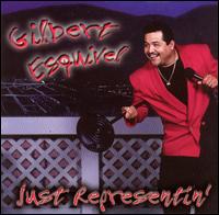 Gilbert Esquivel - Just Representin' lyrics