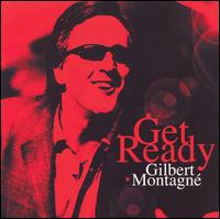 Gilbert Montagne - Get Ready lyrics